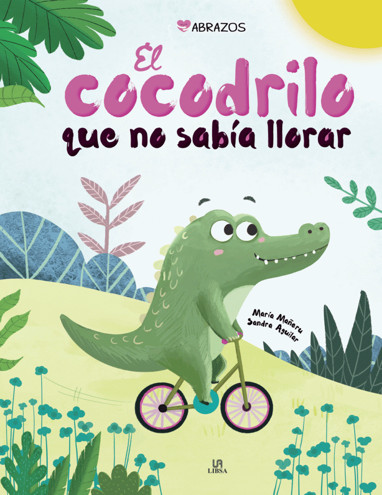 EL COCODRILO QUE NO SABIA LLORAR  ABRAZOS