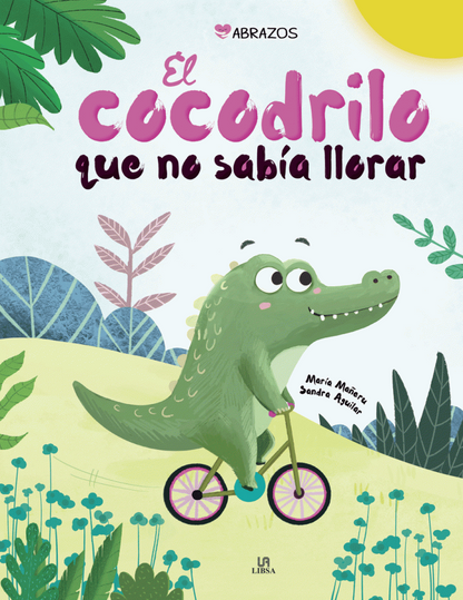 EL COCODRILO QUE NO SABIA LLORAR  ABRAZOS