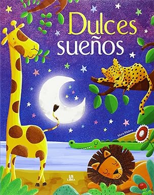 DULCES SUEÑOS  EL PAIS DE LOS CUENTOS